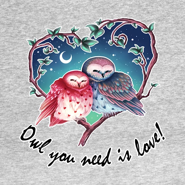 Owl you need is love - owl pun - valentines day by iKiska